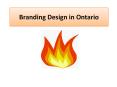 Branding Design in Ontario PowerPoint PPT Presentation