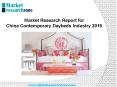 Market Research Report for China Contemporary Daybeds Industry 2016 PowerPoint PPT Presentation