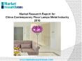 Market Research Report for China Contemporary Floor Lamps Metal Industry 2016 PowerPoint PPT Presentation