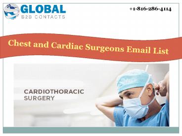 Chest and cardiac surgeons Email & Mailing List