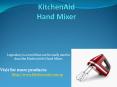 KitchenAid Hand Mixer PowerPoint PPT Presentation
