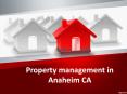 Property Management in Anaheim CA PowerPoint PPT Presentation