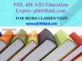 PHL 458 AID Education Expert/phl458aid.com PowerPoint PPT Presentation
