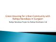 Green Housing for Urban Community with Raheja Navodaya in Gurgaon PowerPoint PPT Presentation