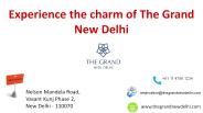 Experience the charm of The Grand New Delhi