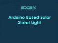 Arduino Based Solar Street Light PowerPoint PPT Presentation