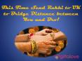 This Time Send Rakhi to UK to Bridge Distance between You and Bro! PowerPoint PPT Presentation