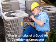 Characteristics of a Good Air Conditioner Contractor