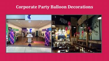 Corporate Party Balloon Decorations