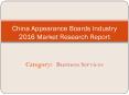 Appearance Boards Industry Market Research Report in China 2016: Aarkstore PowerPoint PPT Presentation
