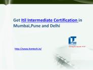 Get Itil Intermediate Certification in Mumbai,Pune and Delhi