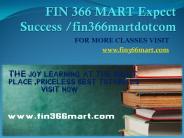 FIN 366 MART Expect Success fin366martdotcom