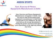 Gym, Exercise & Fitness Equipments Manufacturers in Delhi