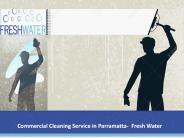 Commercial Cleaning Service in Parramatta - Fresh Water