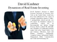David Kushner  Dynamism of Real Estate Investing