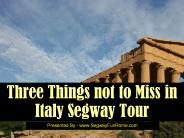 Three Things not to Miss in Italy Segway Tour