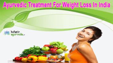 Ayurvedic Treatment For Weight Loss In India