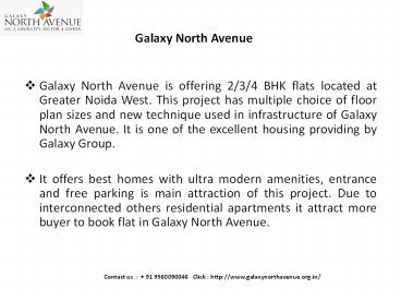 Galaxy North Avenue Homes Get Best Offers @ + 91-9560090046