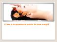 Press 6 acupressure points to lose weight PowerPoint PPT Presentation