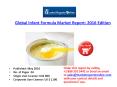 Global Infant Milk Formula Market Key Major Players are Nestle, Danone, Mead Johnson Nutrition & Abbott Laboratories PowerPoint PPT Presentation