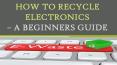 HOW TO RECYCLE ELECTRONICS  A BEGINNERS GUIDE PowerPoint PPT Presentation