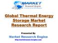 Global Thermal Energy Storage Market will cross US$ 3.00 billion by 2023 PowerPoint PPT Presentation