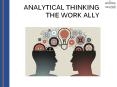 ANALYTICAL THINKING: THE WORK ALLY PowerPoint PPT Presentation