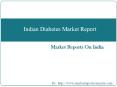Indian Diabetes Market Report PowerPoint PPT Presentation
