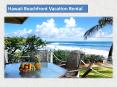 Hawaii Beachfront Vacation Rental PowerPoint PPT Presentation