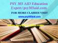 PSY 303 AID Education Expert/psy303aid.com PowerPoint PPT Presentation
