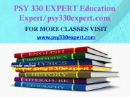 PSY 330 EXPERT Education Expert/psy330expert.com