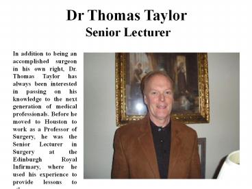 Dr Thomas Taylor Houston Senior Lecturer