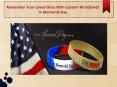 Remember Your Loved Ones With Custom Wristbands in Memorial Day PowerPoint PPT Presentation