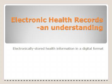 Electronic Health Records