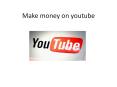 How much money do youtubers make - lifegag.com PowerPoint PPT Presentation