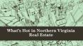 What’s Hot in Northern Virginia Real Estate PowerPoint PPT Presentation