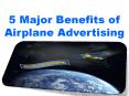 5 Major Benefits of Airplane Advertising PowerPoint PPT Presentation