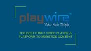 Best HTML5 Video Player And Platform - Playwire