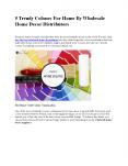 5 Trendy Colours For Home By Wholesale Home Decor Distributors PowerPoint PPT Presentation