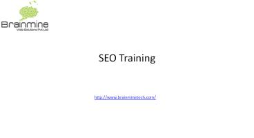 Get the best Seo training in Pune at brainmine.