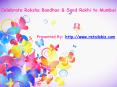 Celebrate Raksha Bandhan & Send Rakhi to Mumbai PowerPoint PPT Presentation