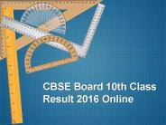 CBSE Board 10th Class Result 2016 Online (1)