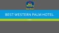 Introduction to Best Western Palm Hotel London PowerPoint PPT Presentation
