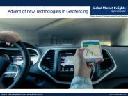 Advent of new Technologies in Geofencing