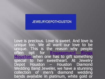 Engagement Rings Houston - For Your Special Bride-To-Be