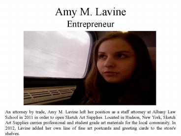 Amy M. Lavine - Entrepreneur