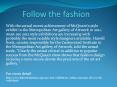 follow the fashion PowerPoint PPT Presentation