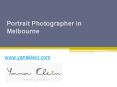 Portrait Photographer in Melbourne - www.yanaklein.com PowerPoint PPT Presentation
