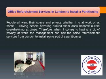 Office Refurbishment Services in London to Install a Partitioning