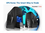 VPS Forex: The Smart Way to Trade